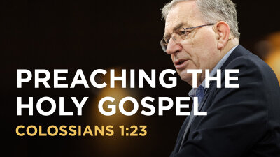 Preaching the Holy Gospel